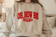 Oh How He Loves Us Svg, Religious Svg, God Svg Design Product Image 1