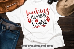 Teaching is a Work of Heart Svg, Teacher Svg Product Image 1
