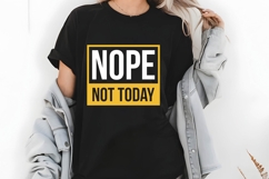 Nope Not Today Svg, Motivation Svg Product Image 2