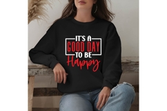 It&#039;s a Good Day to Be Happy Svg, Motivation Svg Product Image 2