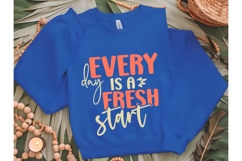 every day is a fresh start Svg, Inspirational Svg Product Image 2