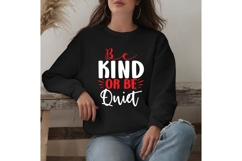 Be Kind or Be Quiet Svg, Motivation Svg Product Image 2