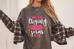 Why Y'all Trying to Test the Jesus in Me Svg, Religious Svg Product Image 2