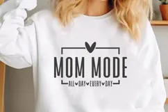 Mom Mode All Day Every Day Svg, Mother's Day Svg Product Image 1