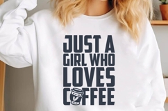 Just A Girl Who Loves Coffee Svg, Coffee Svg, Tea Cup Svg Product Image 1