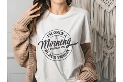 I&#039;m Only a Morning Person on Black Friday Svg Product Image 2