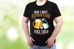 Our First Father's Day together Svg, Dad Shirt Svg Product Image 1