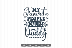 My Favorite People Call Me Daddy Svg, Father&#039;s Day Svg Product Image 1