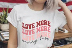 Love More Worry Less Svg, Love Svg, Valentine Shirt Svg Product Image 2