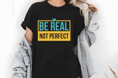 Be Real Not Perfect Svg, Motivation Svg Product Image 2