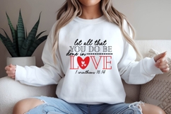 Let all that you do be done in love Svg, Valentine&#039;s Day Svg Product Image 2