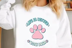 Life is better with Dogs Svg, Dog Lover Svg Product Image 2