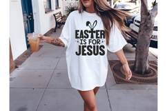 easter is for Jesus Svg, Religious Svg, Jesus God Svg Product Image 2
