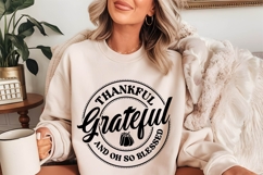 Thankful Grateful and oh so Blessed Svg, Autumn Svg Product Image 2