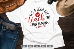 it&#039;s A Good Day to Teach Tiny Humans Svg, Teacher Svg Product Image 1