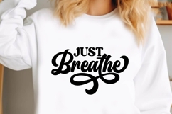 Just Breathe Svg, Inspirational Svg Product Image 1