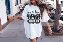 we love because he first loved us Svg, Religious Svg Product Image 2