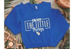 enjoy the little things Svg, Inspirational Svg Product Image 2
