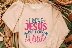I Love Jesus But I Cuss A Little Svg, Religious Svg Product Image 2