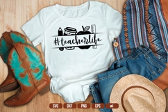 Teacher Life Svg, Teacher Shirt Svg Product Image 1