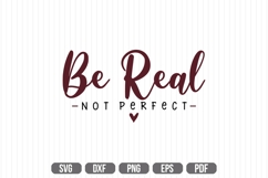 Be Real Not Perfect Svg, Christian Svg Product Image 1