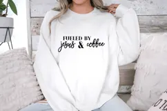 Fueled by Jesus and Coffee Svg, Inspirational Svg Product Image 1