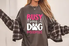 Busy Being A Dog Mama Svg, Dog Lover Svg Product Image 2
