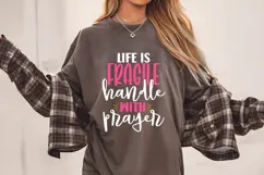 Life is Fragile Handle with Prayer Svg, Religious Svg Product Image 2