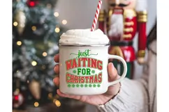 Just Waiting for Christmas Svg, Christmas Svg, Xmas Svg Product Image 2