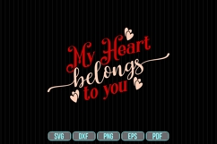 My Heart Belongs to You Svg, Valentine&#039;s Day Svg Product Image 1
