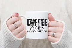 Coffee Mode Svg, Trendy Coffee Svg Product Image 1