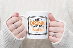 Eat Drink and be Thankful Svg, Autumn Svg, Fall Svg Designs Product Image 2