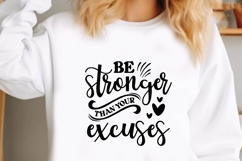be stronger than your excuses Svg, Motivation Svg Product Image 2