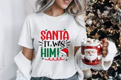 Santa It Was Him Svg, Christmas Svg, Xmas Svg Product Image 2