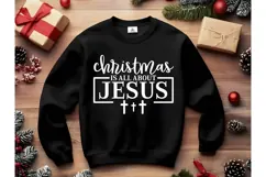 Christmas is All About Jesus Svg, Christmas Svg, Xmas Svg Product Image 2