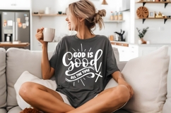 God Is Good All the Time Svg, Religious Svg, Jesus God Svg Product Image 2