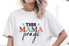 This Mama Prays Svg Design Product Image 1