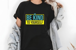 Be Kind to Yourself Svg, Motivation Svg Product Image 2