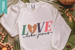 Love Like Jesus Svg, Religious Svg, Jesus God Svg Product Image 1
