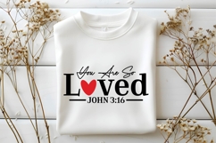 You Are So Loved Svg, Valentine&#039;s Day Svg Product Image 1