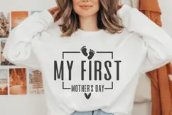 My First Mother's Day Svg, Mother's Day Svg Product Image 2