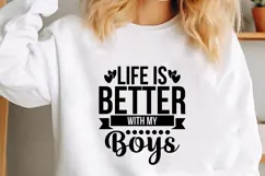 Life Is Better with My Boys Svg, Mother's Day Svg Product Image 1