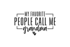My Favorite People Call Me Grandma Svg, Mother's Day Svg Product Image 2