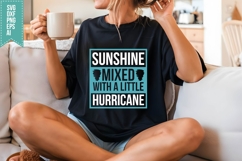 Sunshine Mixed with a Little Hurricane Svg, Funny Sarcastic Product Image 3