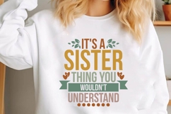 It&#039;s A Sister Thing You Wouldn&#039;t Understand Product Image 1