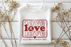 Love All Day Every Day Svg, Love Svg, Valentine Shirt Svg Product Image 2