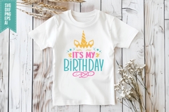 It&#039;s my Birthday Svg, Unicorn Svg Design Product Image 3