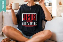 Jesus loves you and I'm trying Svg, Religious Svg Product Image 3