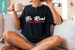 Be Real Not Perfect Svg, Motivation Svg Product Image 3