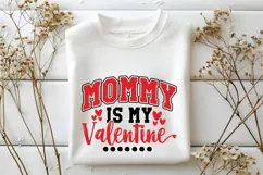 Mommy Is My Valentine Svg, Valentine's Day Svg Product Image 2
